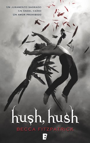 Libro parecido a Cazadores de Sombras: Hush Hush de Becca Fitzpatrick 